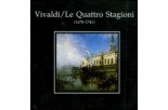 Vivaldi/Le Quattro Stagioni (1678-1741)